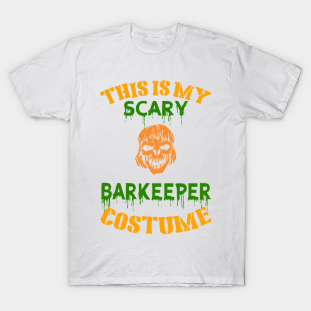 This Is My Scary Barkeeper Costume T-Shirt-TOZ